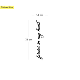 ''forever in my heart'' Tatoeage