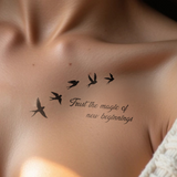 Trust the magic of new beginnings - vogels Tatoeage