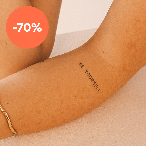 Be Yourself Tatoeage